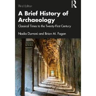 A Brief History of Archaeology
