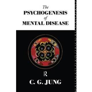 The Psychogenesis of Mental Disease