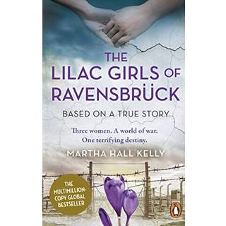 The Lilac Girls of Ravensbruck