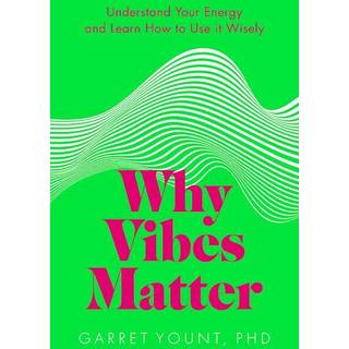 Why Vibes Matter