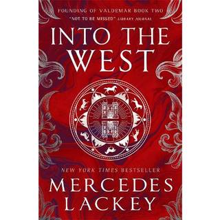 Founding of Valdemar - Into the West