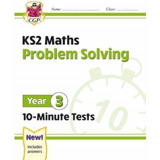 KS2 Year 3 Maths 10-Minute Tests: Problem Solving