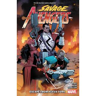 Savage Avengers Vol. 2: Escape From Nueva York