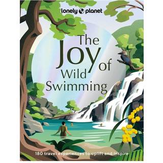 Lonely Planet The Joy of Wild Swimming