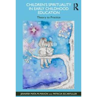 Children's Spirituality in Early Childhood Education