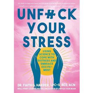 Unfuck Your Stress