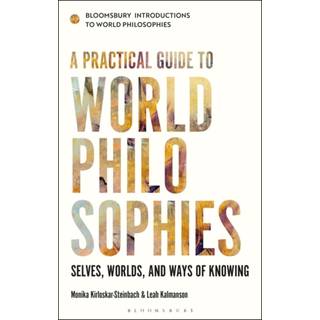 A Practical Guide to World Philosophies