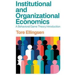 Institutional and Organizational Economics