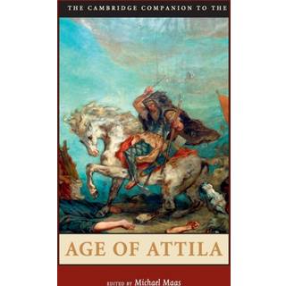 The Cambridge Companion to the Age of Attila