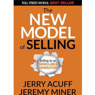 The New Model of Selling