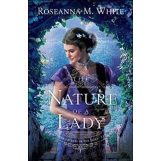 The Nature of a Lady