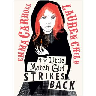 The Little Match Girl Strikes Back