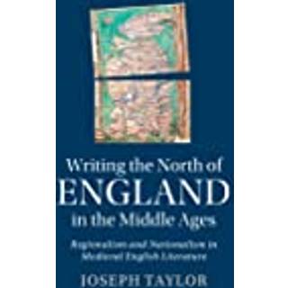 Writing the North of England in the Middle Ages