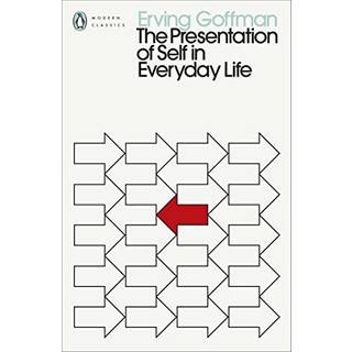 The Presentation of Self in Everyday Life