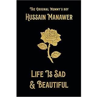 Life is Sad and Beautiful