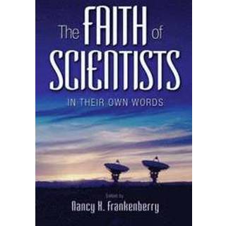 The Faith of Scientists