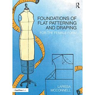 Foundations of Flat Patterning and Draping