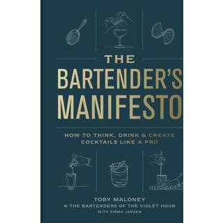 The Bartender's Manifesto