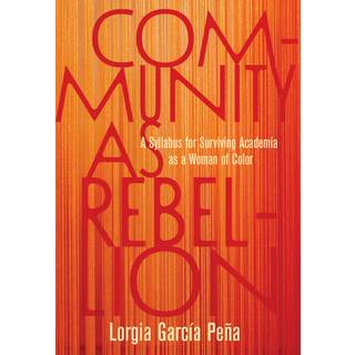 Community as Rebellion