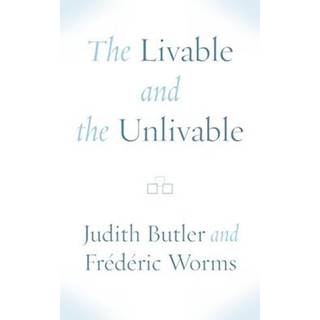 The Livable and the Unlivable