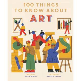 100 Things to Know About Art