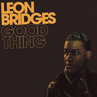 Leon Bridges - Good Thing