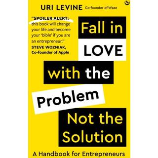 Fall in Love with the Problem, Not the Solution