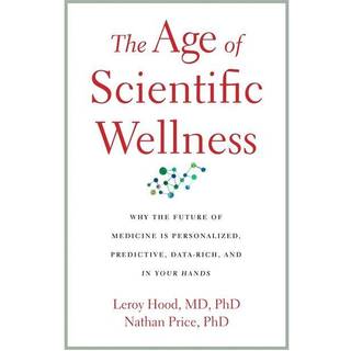 The Age of Scientific Wellness