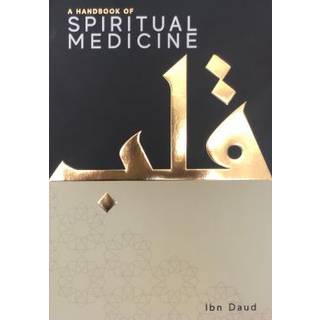 A Handbook of Spiritual Medicine