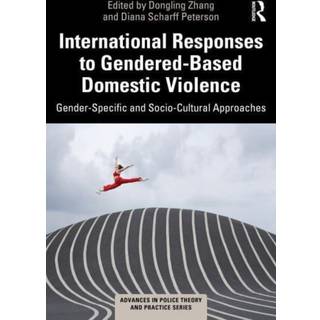International Responses to Gendered-Based Domestic Violence