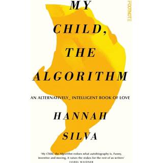 My Child, the Algorithm