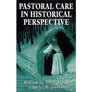 Pastoral Care in Historical Perspective