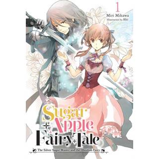 Sugar Apple Fairy Tale, Vol. 1 (light novel)