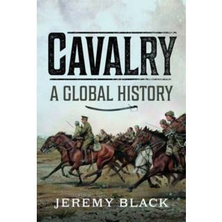 Cavalry: A Global History