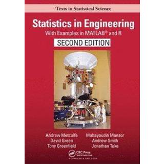 Statistics in Engineering (4, 2020) | Tony Greenfield,Andrew Smith,Mayhayaudin Mansor,Jonathan Tuke,David Green,Andrew Metcalfe