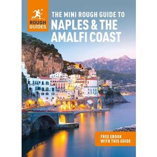 The Mini Rough Guide to Naples & the Amalfi Coast: Travel Guide with eBook