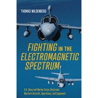 Fighting in the Electromagnetic Spectrum