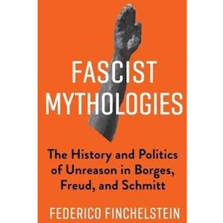 Fascist Mythologies