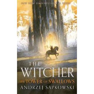 Andrzej Sapkowski - The Tower of the Swallow: Collector's Hard...