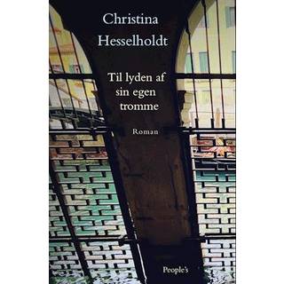 Christina Hesselholdt - Til lyden af sin egen tromme