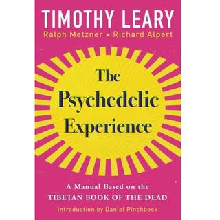 The Psychedelic Experience