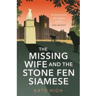 The Missing Wife and the Stone Fen Siamese