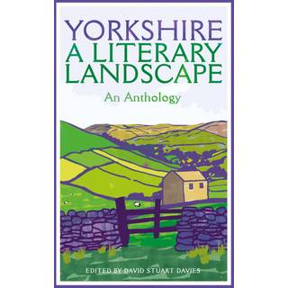 Yorkshire: A Literary Landscape