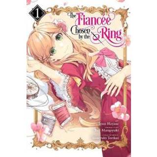 The Fiancee Chosen by the Ring, Vol. 1