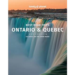 Ontario & Quebeck Best Road Trips, Lonely Planet (1st ed. Nov. 22)