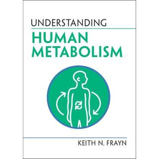 Understanding Human Metabolism