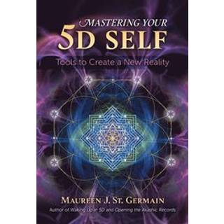 Mastering Your 5D Self