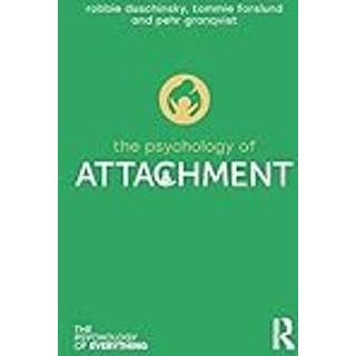 The Psychology of Attachment