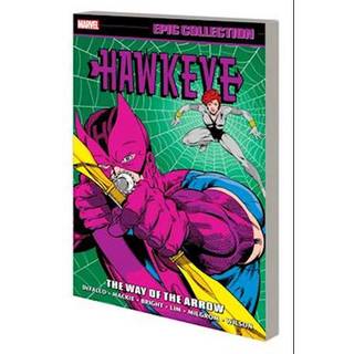 Tom DeFalco - Hawkeye Epic Collection: The Way of The Arrow