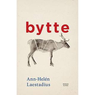 Bytte af Ann-Helén Laestadius